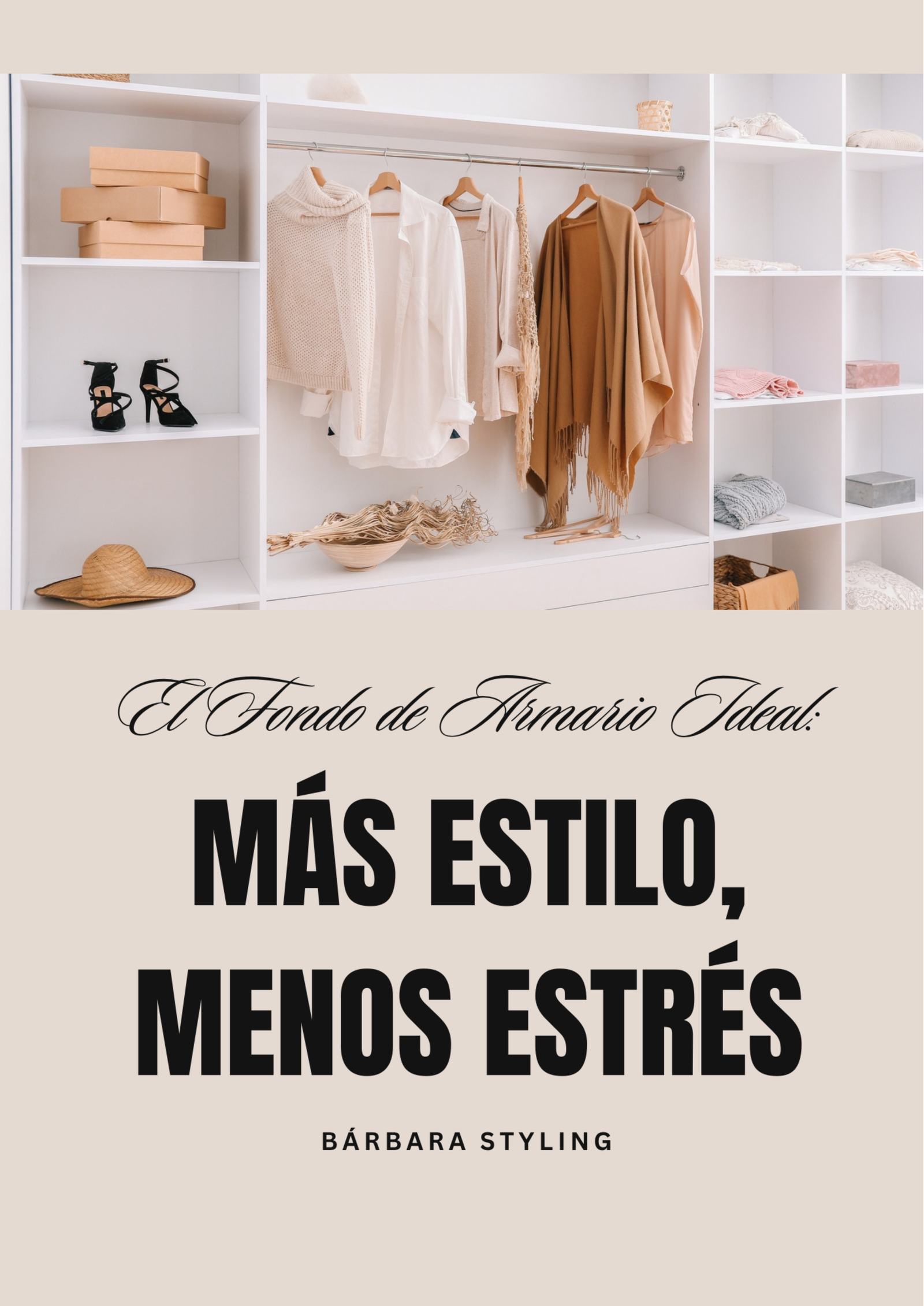 El Fondo de Armario Ideal — Bárbara Styling